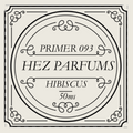 Primer 092 (Fragrance Enhancer) – HIBISCUS